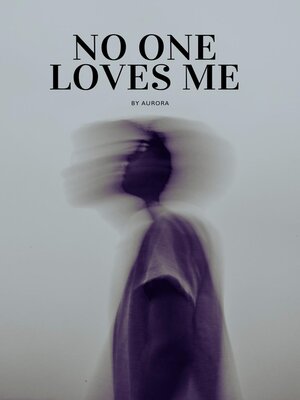 cover image of No One Loves Me